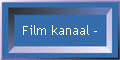 Film kanaal -